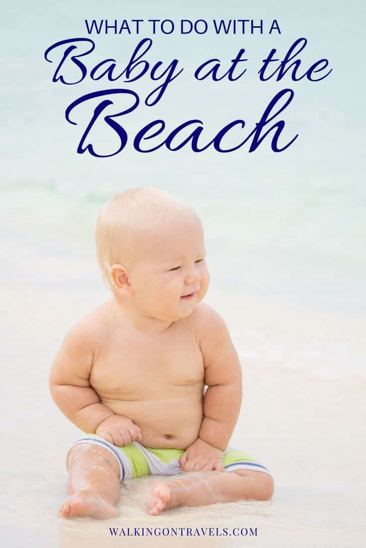 What to do with a baby at the beach: How to protect your baby from rolling away when all they want to do is eat sand and play