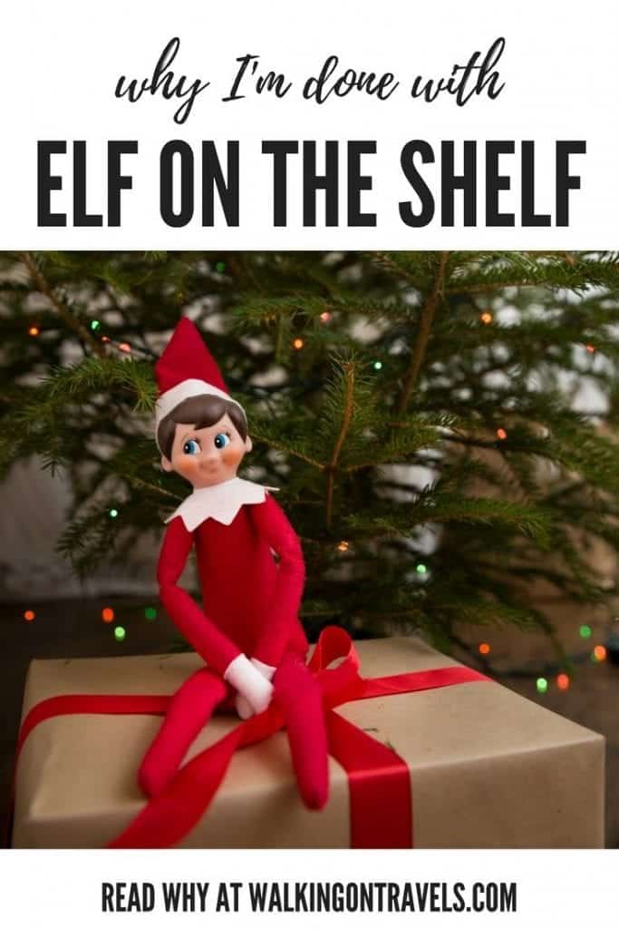 Why I'm Done With the Elf On The Shelf (AKA time to kick that ELF out of the house!): Christmas is hectic enough. Why do we parents add to our stress? Get rid of the Elf on the Shelf, lower your stress and bring what is important back to the holiday season #elfontheshelf #holidays #christmas #parenting