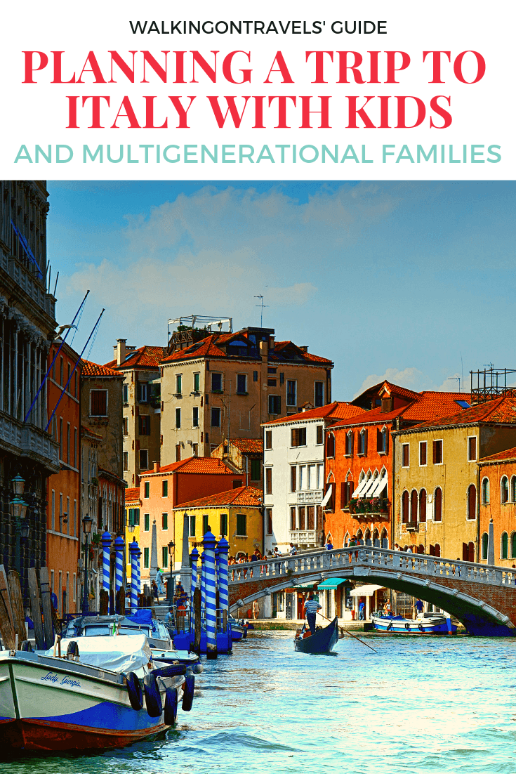 Planning a Trip to Italy with Kids and for Multigenerational Families traveling together: Gather the extended family and head to Italy with babies, toddlers and kids of all ages this year. Here is what you need to know before you book a holiday in Italy, tips for Italy accommodations, flights to Italy, Italian food, rental cars in Italy and how to keep everyone happy as you discover this beautiful country. #italy #italywithkids #holidayinitaly #italyvacation #italytrip