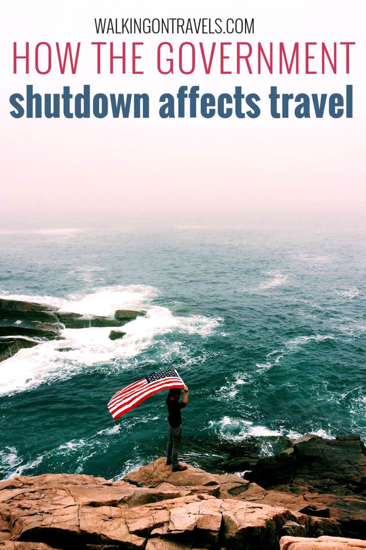 Government Shutdown Affects Everyone, even those who love to travel. The shutdown affects the US National Parks, small DC businesses, restaurants near Washington DC museums, and the nation's wildlife. How do you still travel during the government shutdown? Here are a few travel tips and travel advice to help you navigate a tricky time. #traveltips #traveladvice #governmentshutdown #nationalparks #usa