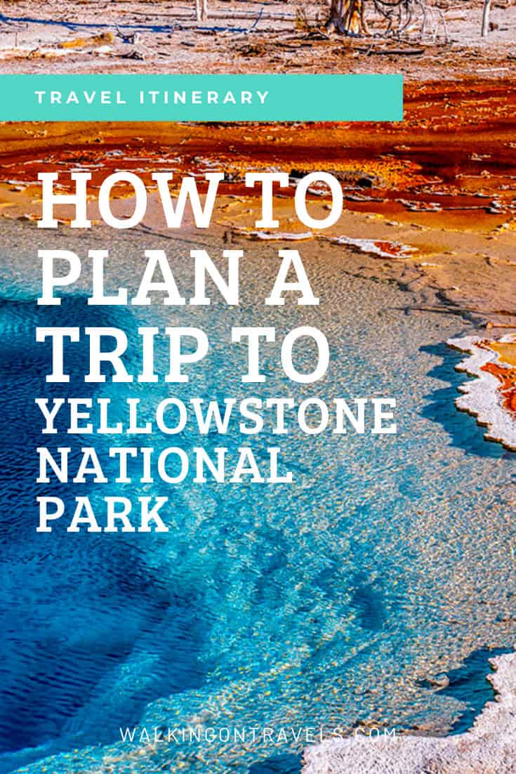 PLANNING A TRIP TO YELLOWSTONE 001 1