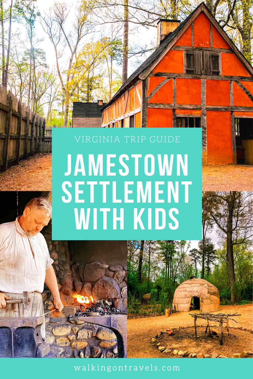 How to Experience Jamestown Virginia with Kids