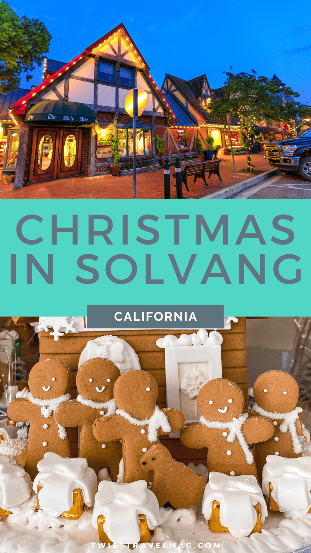 Christmas in Solvang CA - credit Keryn Means of Twist Travel Magazine