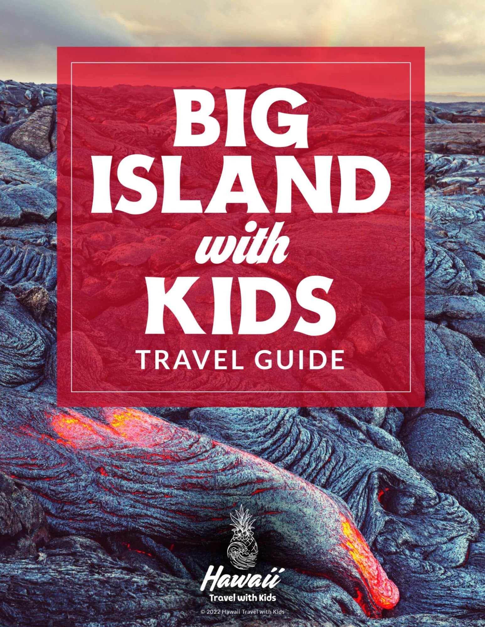 Big Island with Kids Travel Guide