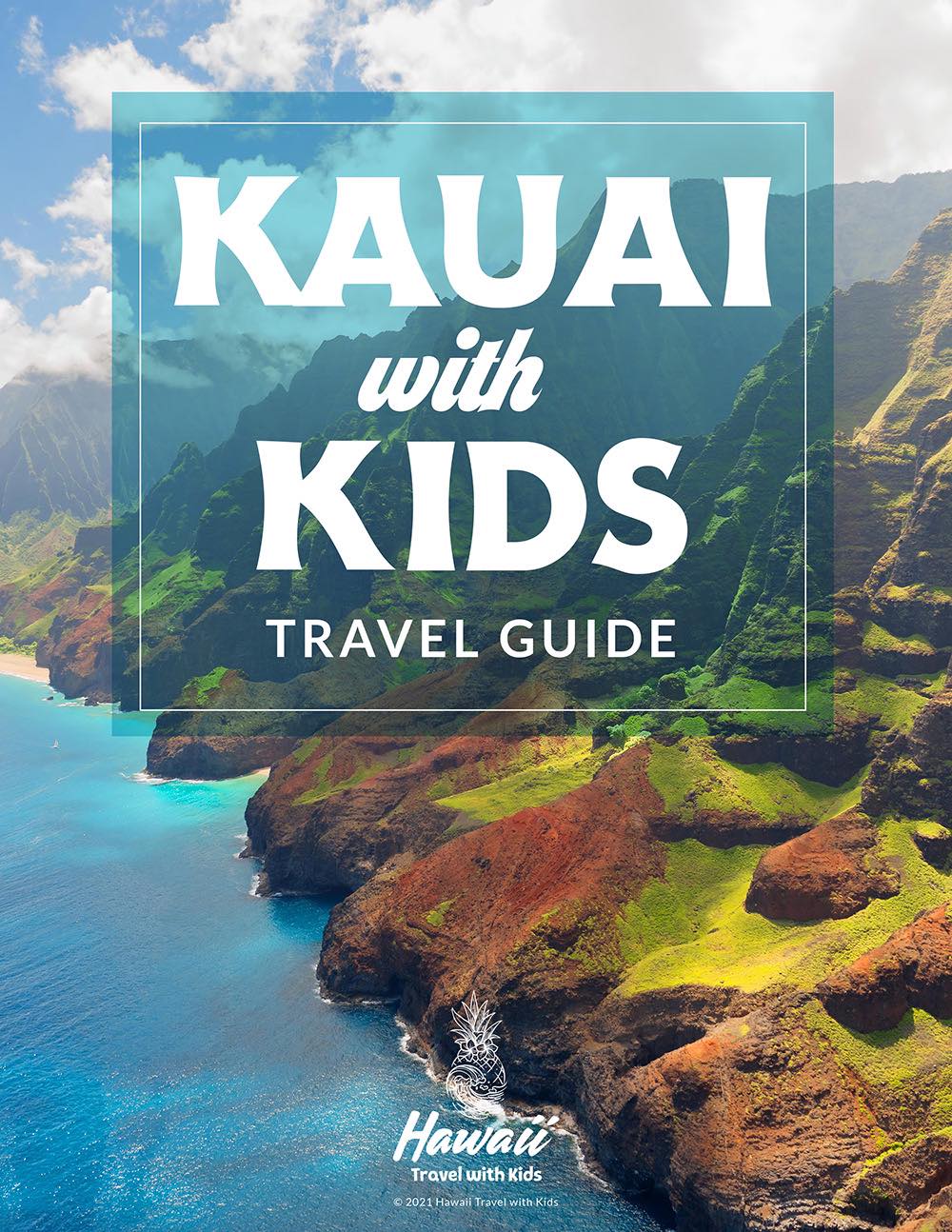 Kauai with Kids Travel Guide