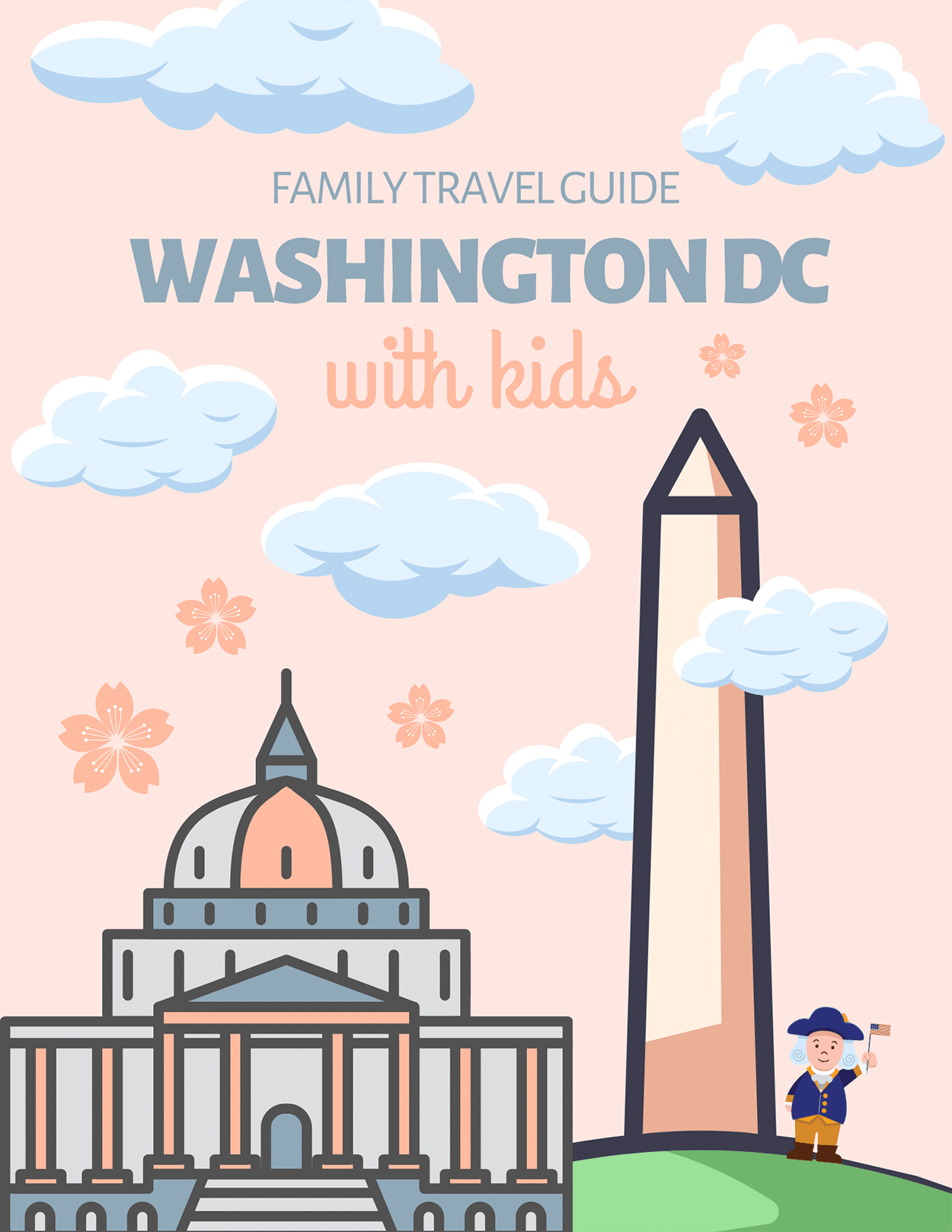 Travel Guides, Itineraries & Templates 20 Family Travel Guide Washington DC with Kids guidebook